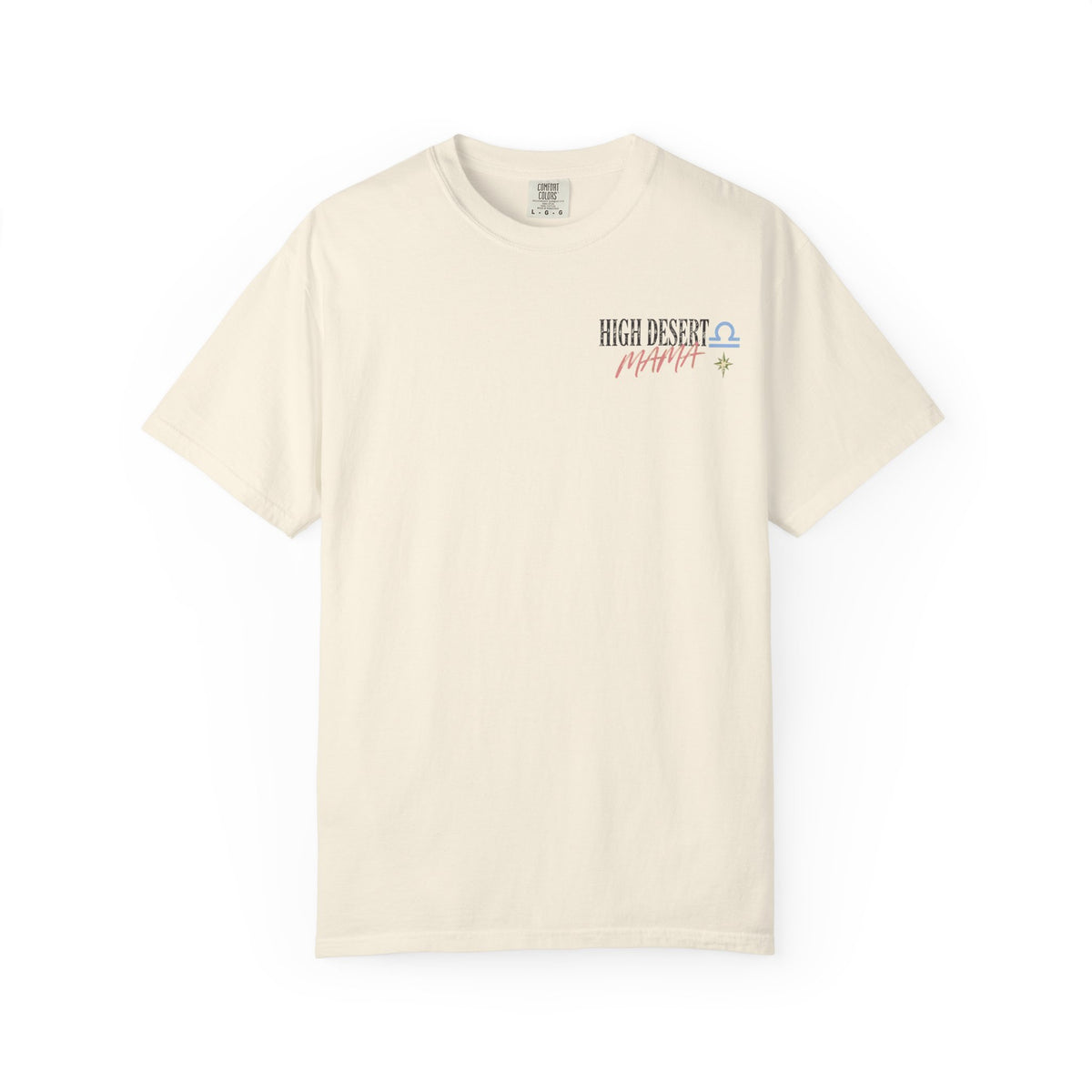 Libra Beauty in Balance Two-Sided Graphic Tee I High Desert Mama