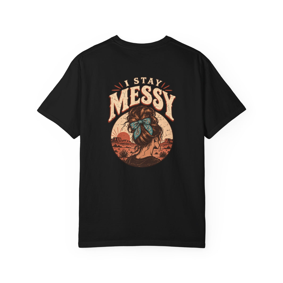 I Stay Messy Western Mama Graphic Tee
